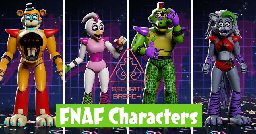 Choose Your Favorite FNAF Security Breach Character And Find Out Which Evil % Are You